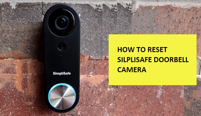 How to Reset Simplisafe Doorbell Camera 