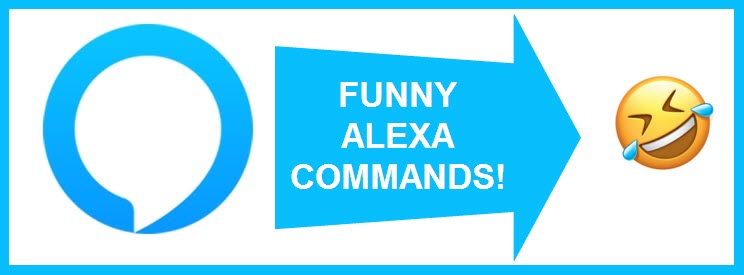 Bil Ondartet tumor Bore Alexa's Funny and Secret Commands (Ask Alexa) - Smartdevicessupport.com