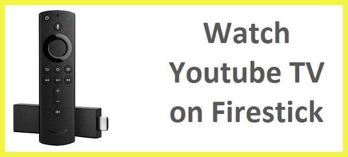 install YouTube TV on Firestick
