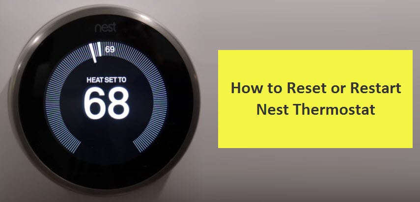 How to Reset or Restart Nest Thermostat