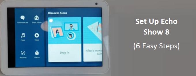 How to Set Up Echo Show 8
