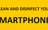 How to clean and disinfect your smartphone