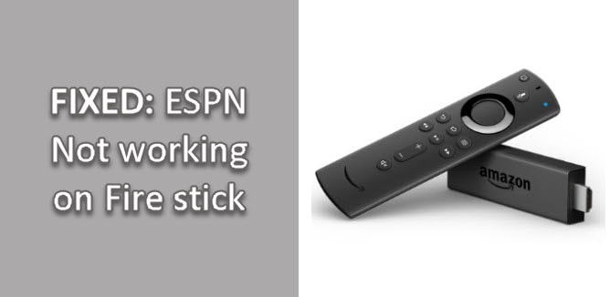 ESPN Not working on Amazon Fire stick
